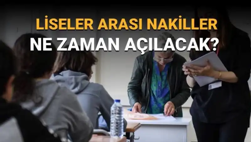 Liseler Arası Nakiller Ne Zaman Açılacak? LGS Takvimi Açıklandı