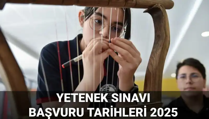 MEB Yetenek Sınavı Kılavuzu 2025: Başvuru Tarihleri ve Detaylar