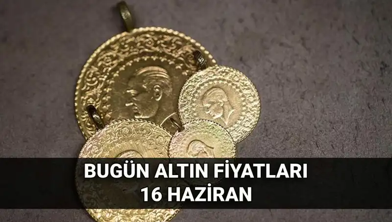 16 Haziran Altın Fiyatları: Gram Altın Ne Kadar, Canlı Kurlar Hangi Yöne Gidiyor?