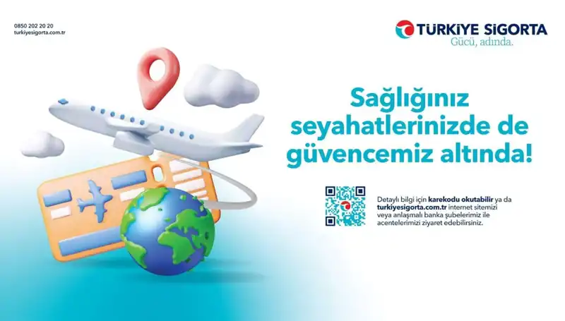 Türkiye Sigorta Seyahat Sağlık Sigortası ile Güvenli Yolculukların Kapısını Aralayın
