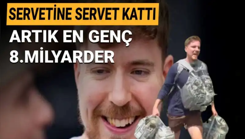 Youtuber MrBeast, 1 Milyar Dolarlık Serveti ile Genç Milyarder Oldu!