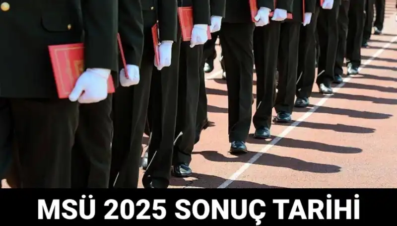 2025 MSÜ Sınav Sonuçları Bekleniyor: Hangi Tarihte Açıklanacak?