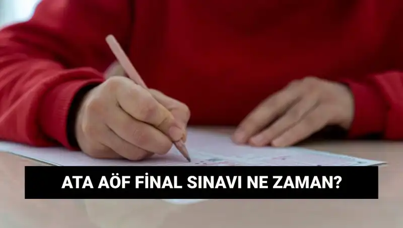 ATA AÖF Final Sınav Tarihleri ve Yerleri Belli Oldu!