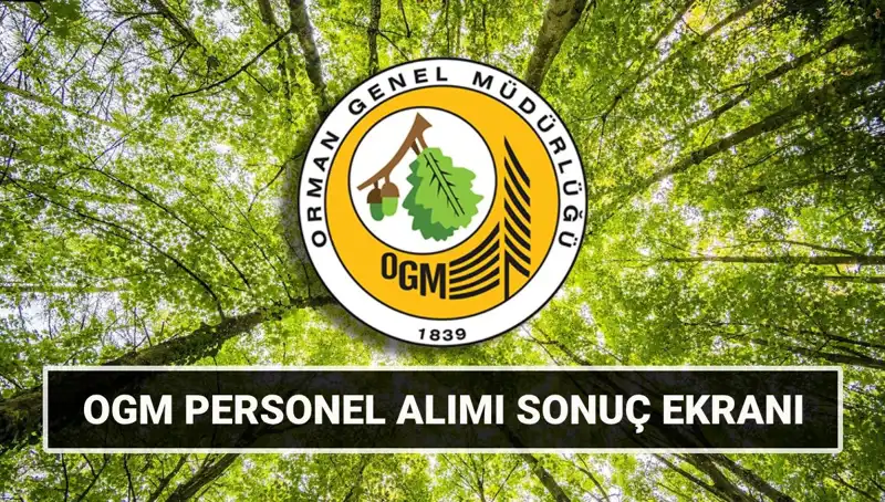 Orman Genel Müdürlüğü, 3.477 Yeni İşçi Alımı İçin Mülakat Tarihlerini Açıkladı