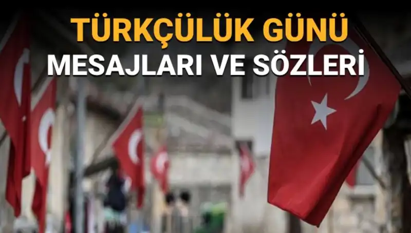3 Mayıs Türkçülük Günü: Anlamı ve Önemine Dikkat Çekmek