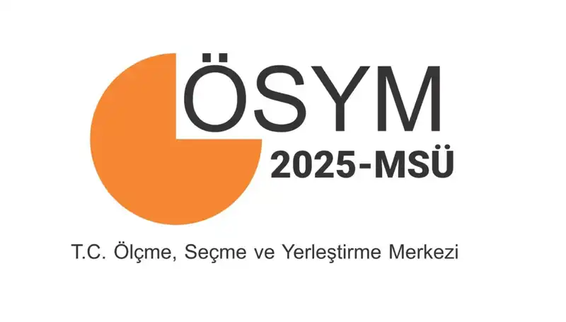 2025 MSÜ Sınav Sonuçları Ne Zaman Açıklanacak? İşte Tüm Detaylar