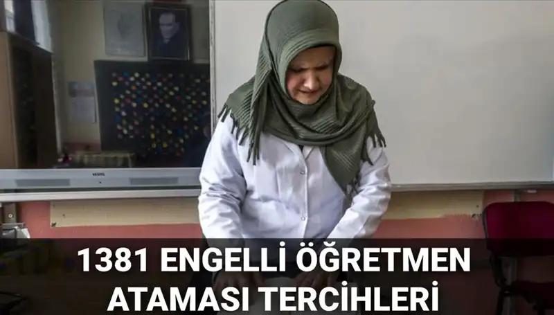 Engelli Öğretmen Atamaları 2025: Detaylar ve Tercih Başvuru Rehberi!