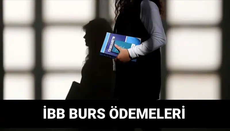 İBB Bursu 2. Taksit Ödemesi Hakkında Her Şey: Ne Zaman Yatacak?