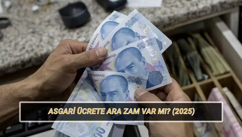 Temmuz'da Asgari Ücret Zammı Olacak mı? İşte Son Gelişmeler