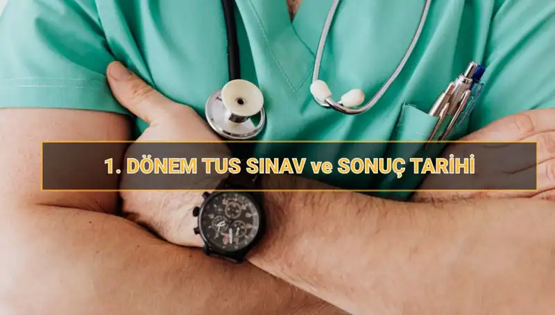 2025 Tıpta Uzmanlık Sınavı (TUS) Tarihleri Belli Oldu: Her Detayı Kaçırmayın!