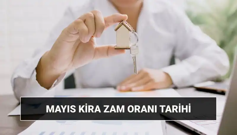 Mayıs 2025 Kira Artış Oranı Ne Zaman Açıklanacak? TÜİK İncelemesi!