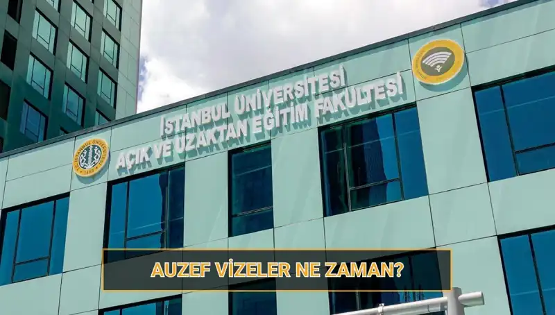AUZEF Vize Sınavları Ne Zaman? 2025 Takvimine Göz Atın!